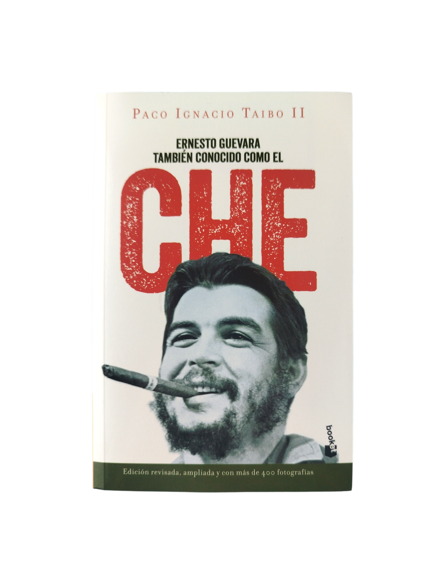 Ernesto Guevara también conocido como el che by Paco Ignacio Taibo II