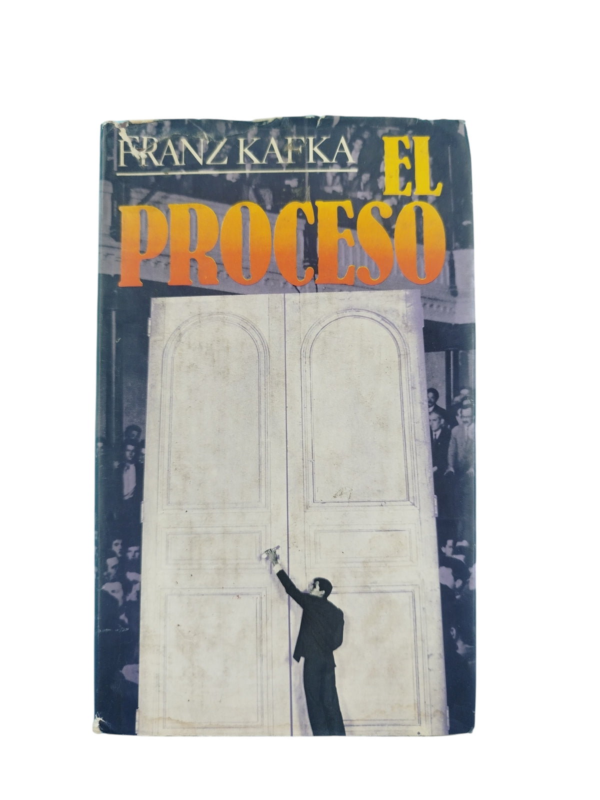 El Proceso by Franz Kafka