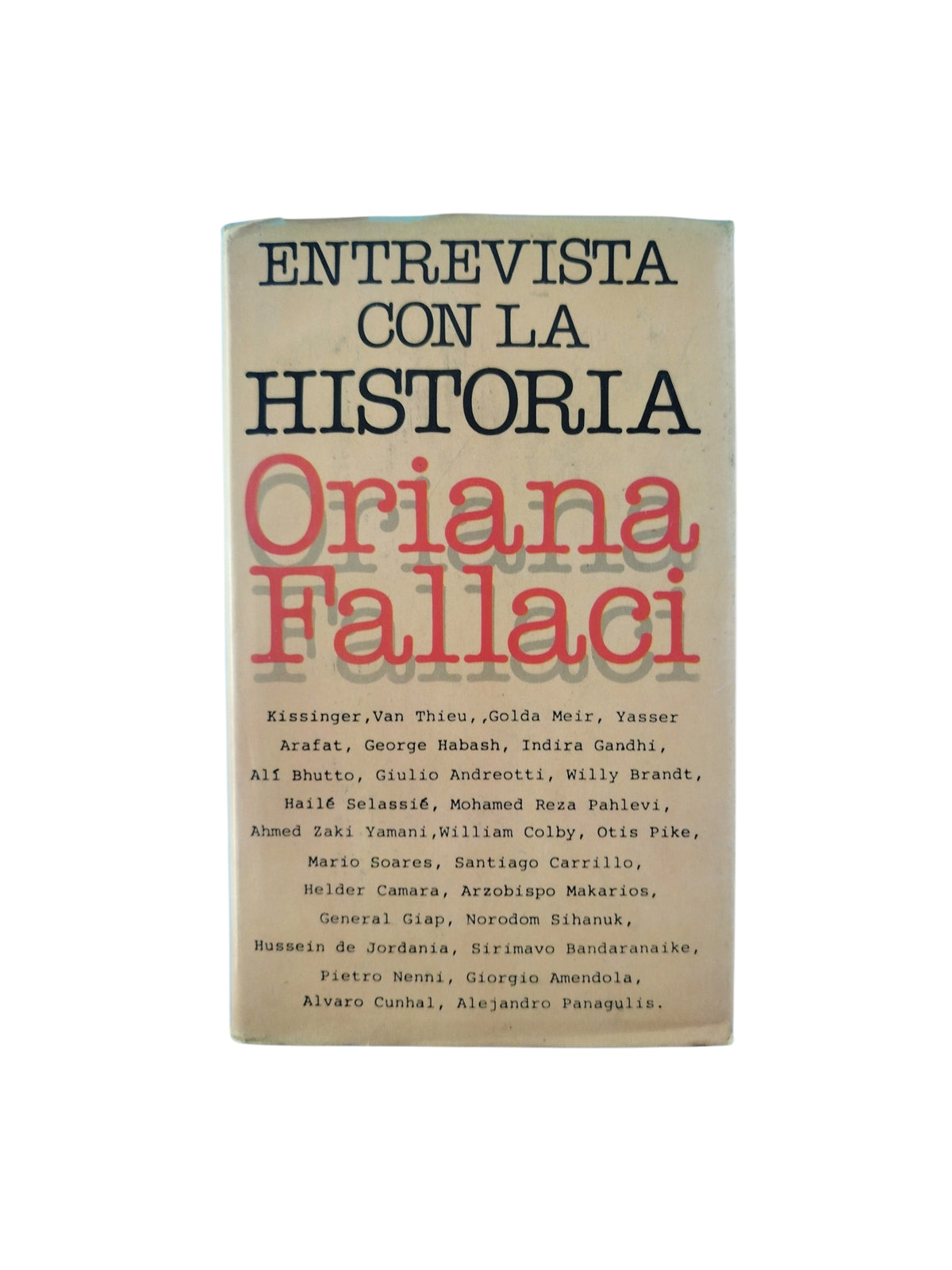 Entrevista con la historia by Oriana Fallaci