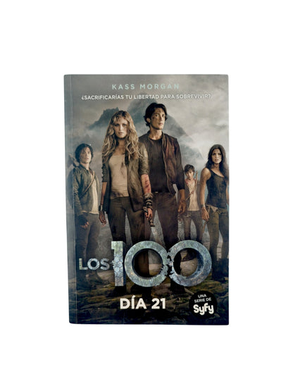 Los 100 - día 21 by Kass Morgan