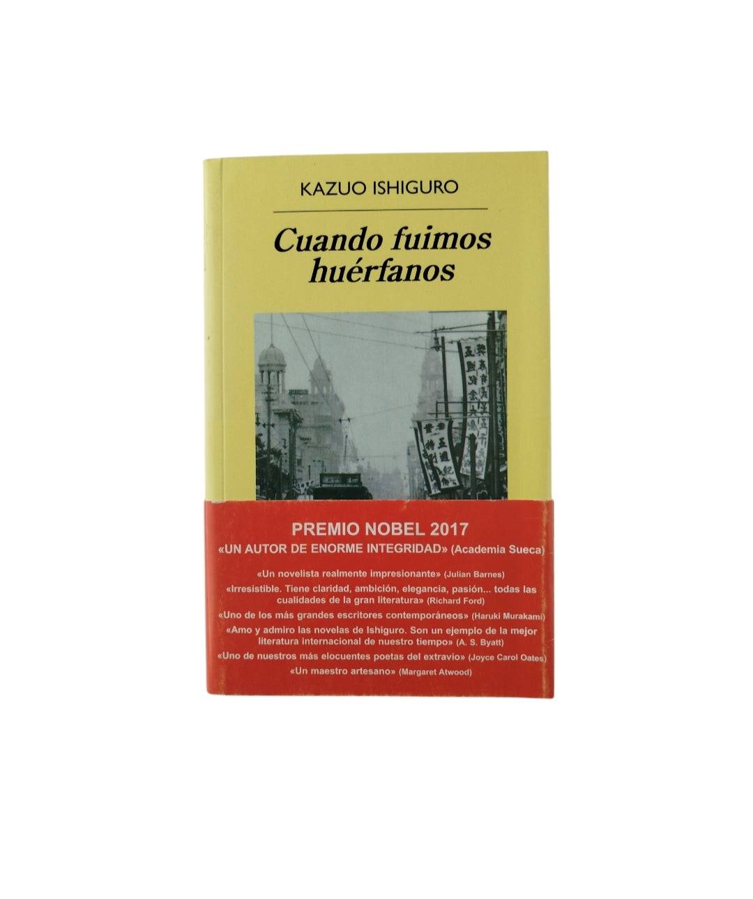 Cuando fuimos huérfanos by Kazuo Ishiguro