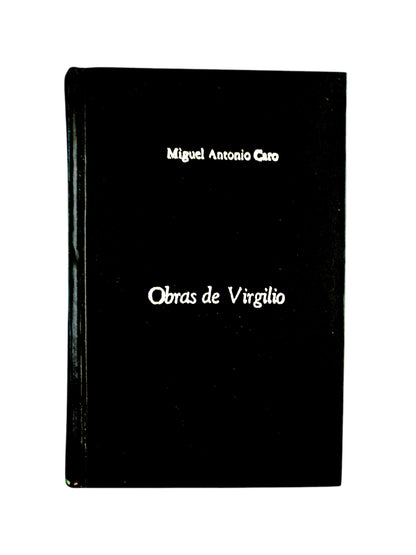 Obras de virgilio by Miguel Antonio Caro