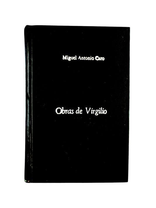 Obras de virgilio by Miguel Antonio Caro