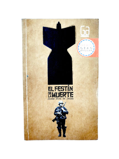 El festín de la muerte by Jesús diez de Palma