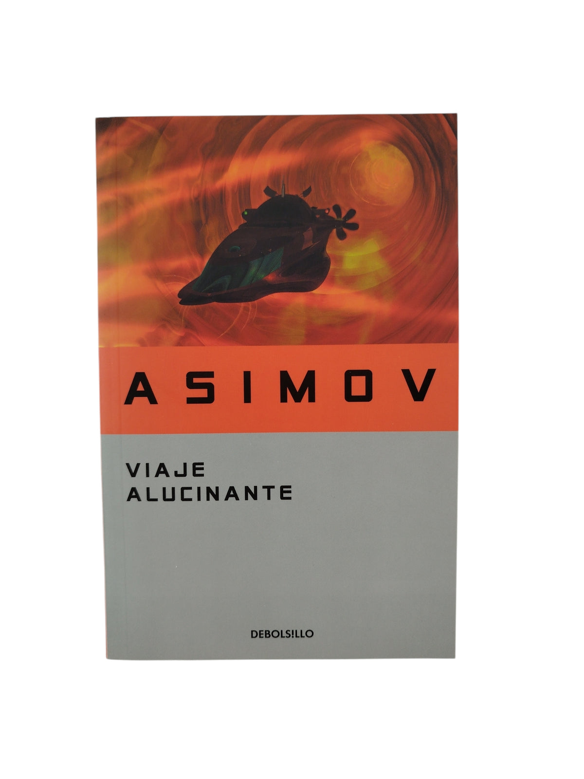 Viaje Alucinante by Isaac Asimov