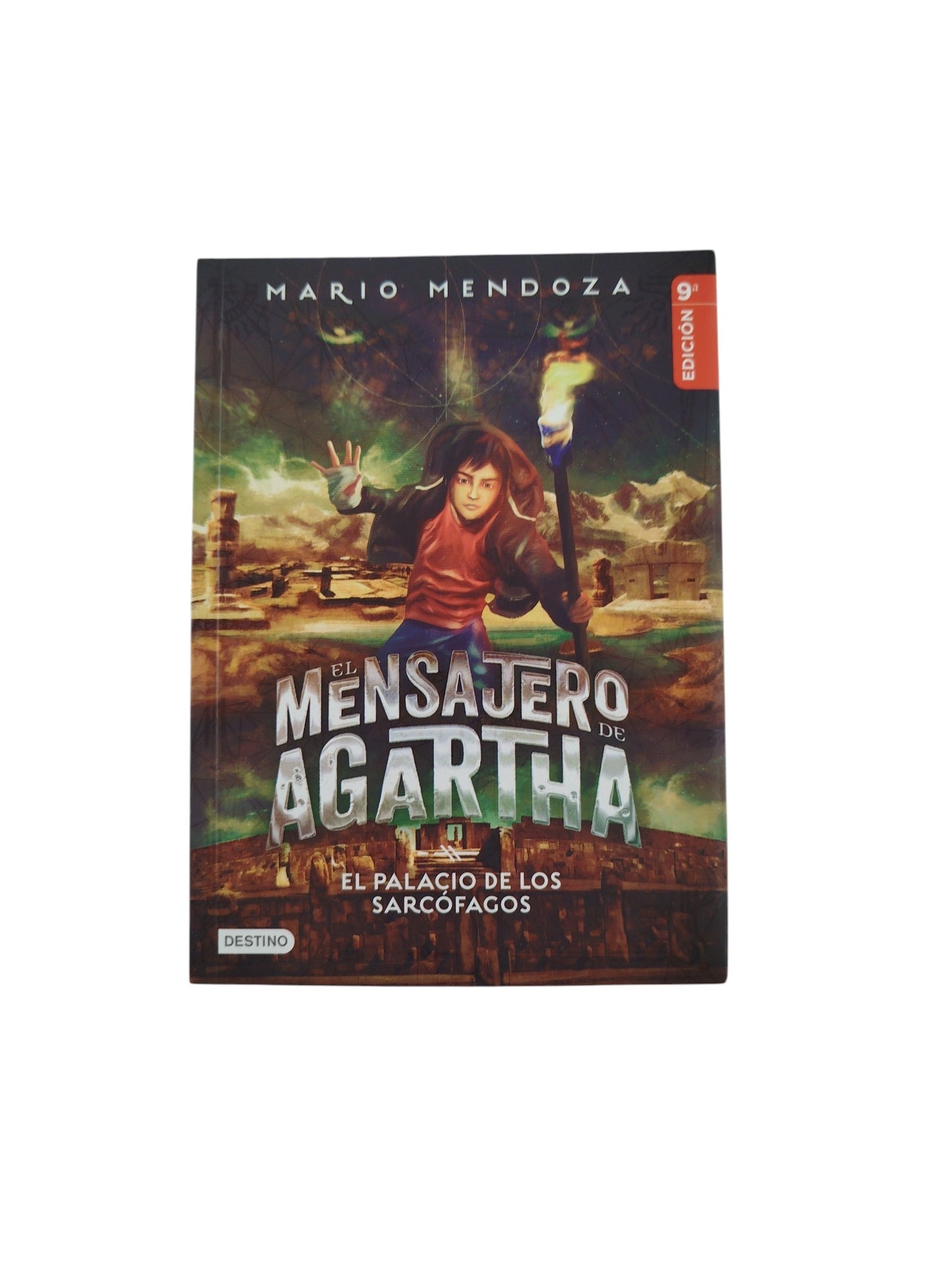 El Mensajero de Agartha 2 - El palacio de los sarcófagos by Mario Mendoza