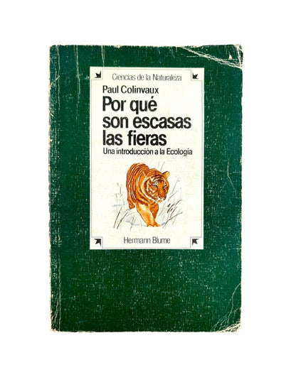 Por Que Son Escasas Las Fieras by Paul Colinvaux