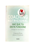 Coaching Nutricional: Haz que tu dieta funcione by Yolanda Fleta- Jaime Giménez