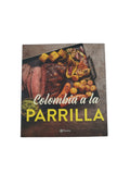 Colombia a la parrilla by Begoña Orrantia