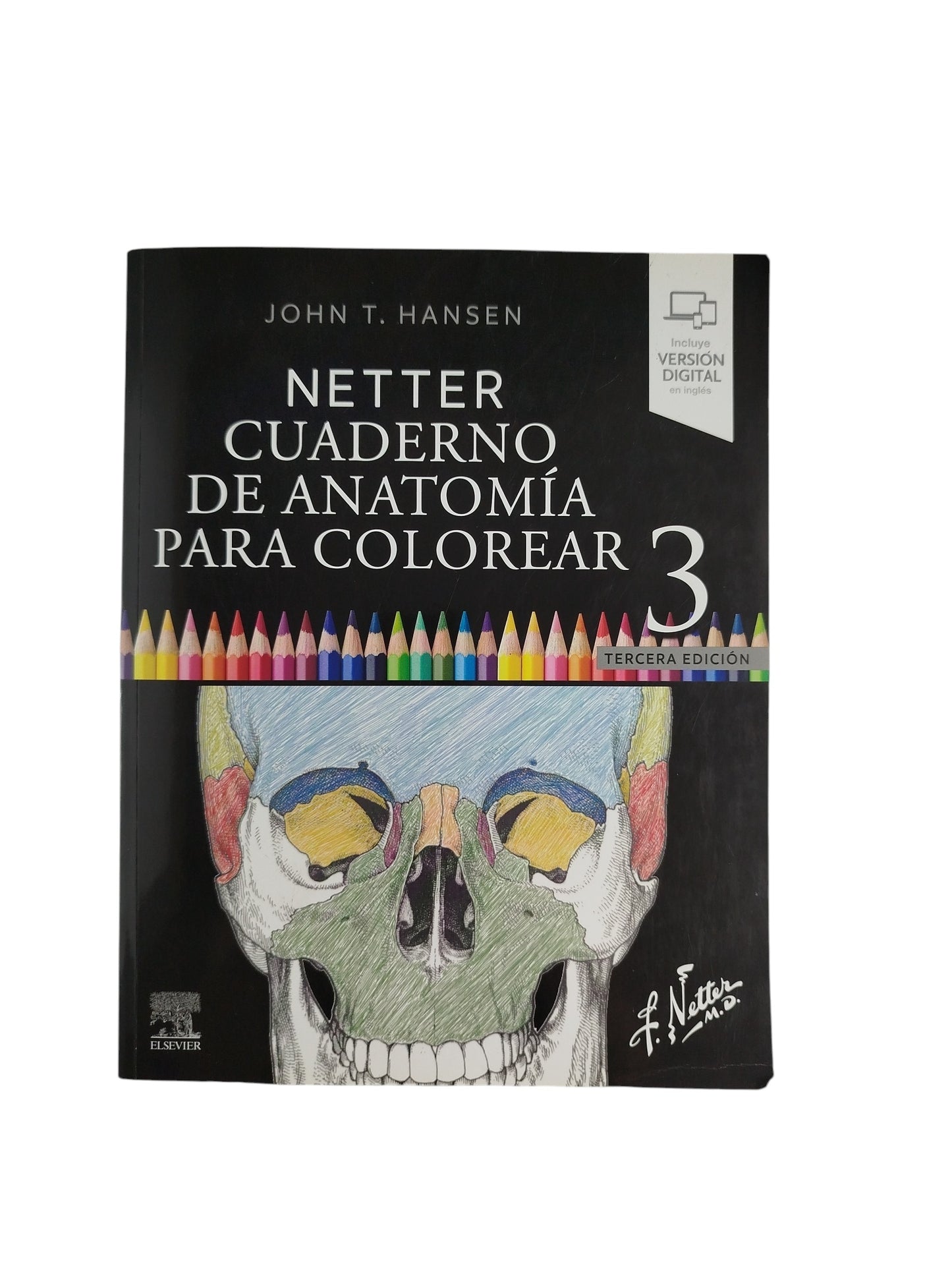 Netter cuaderno de anatomía para colorear 3 edición by John T Hansen