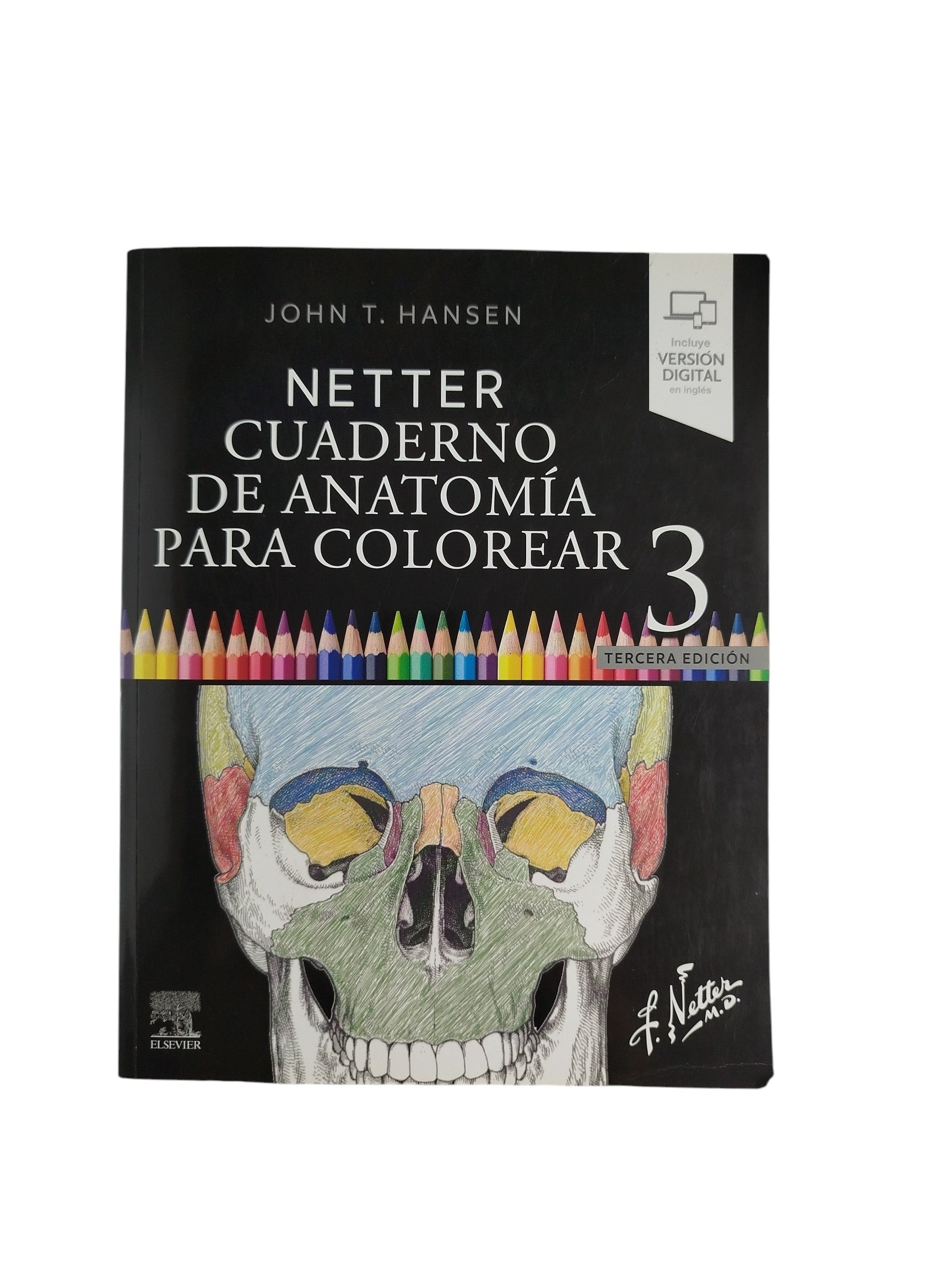 Netter cuaderno de anatomía para colorear 3 edición by John T Hansen