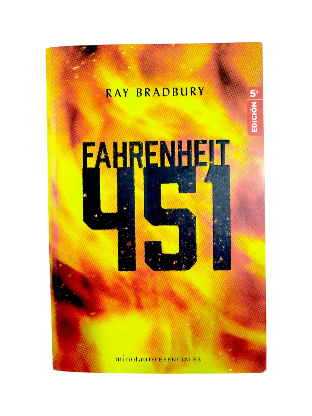 Fahrenheit 451 by Ray Bradbury
