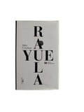 Rayuela 50 edición conmemorativa by Julio Cortázar