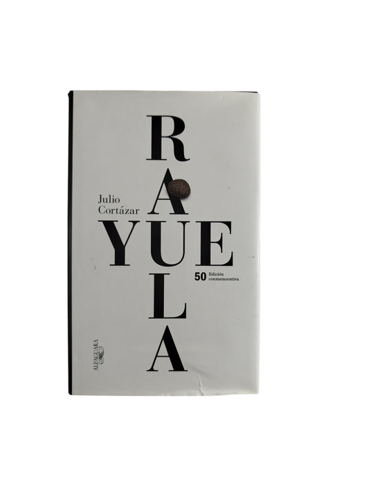Rayuela 50 edición conmemorativa by Julio Cortázar
