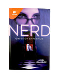 Nerd obsesión enfermiza by Axael Velasquez