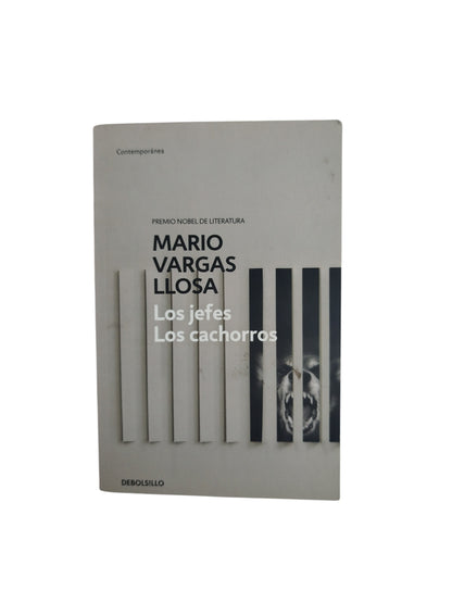 Los jefes los cachorros by Mario vargas llosa