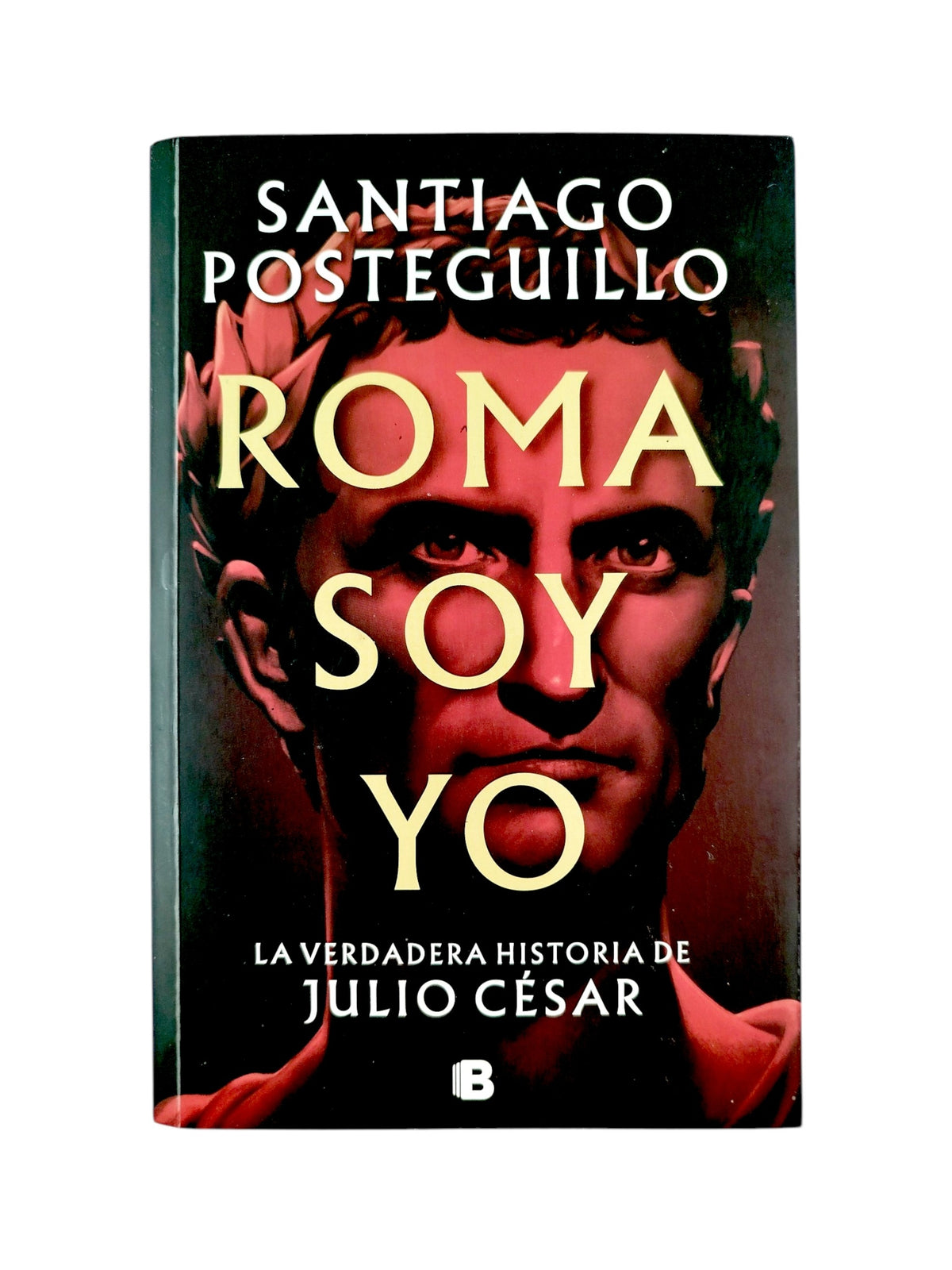 Roma soy yo by Santiago Posteguillo