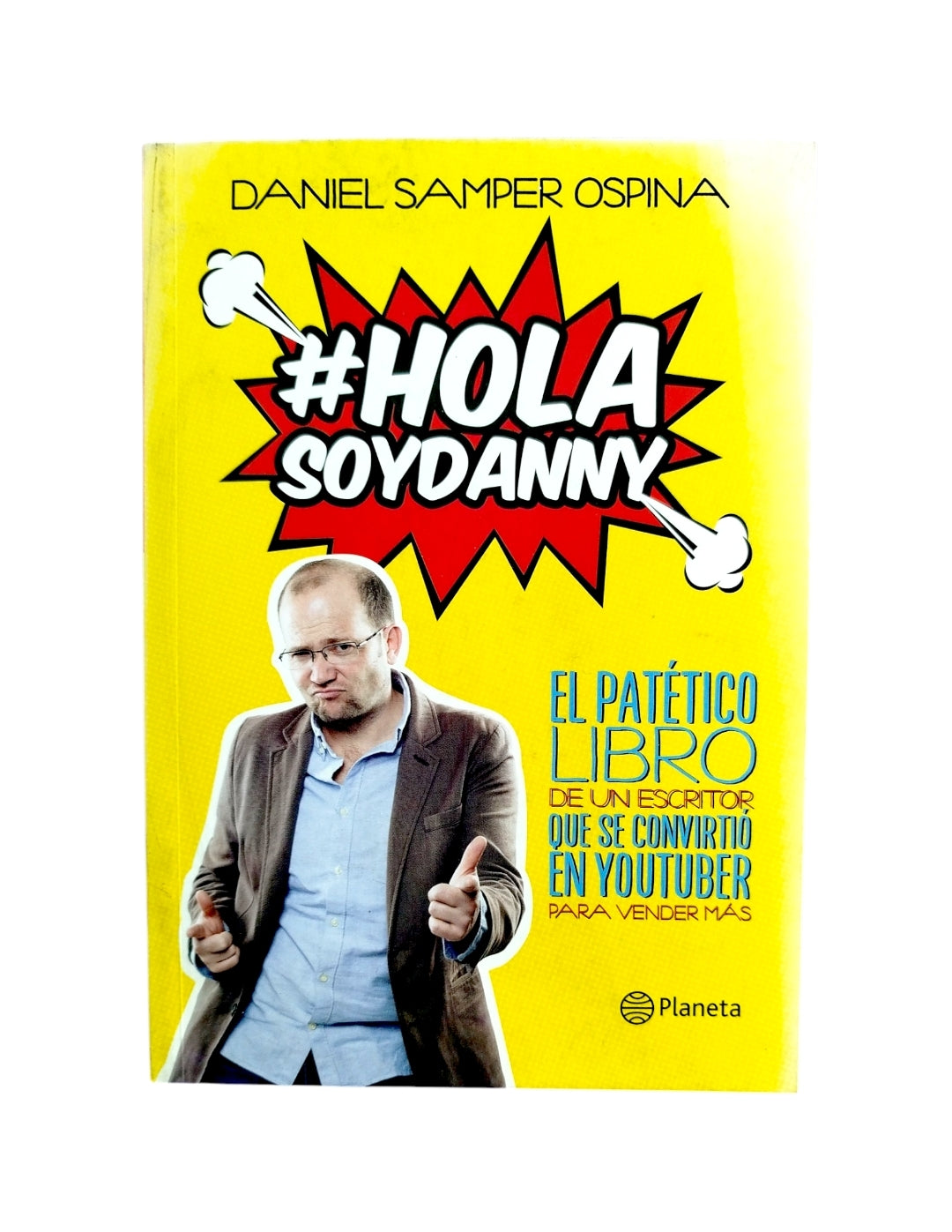 Hola soy Danny by Daniel Samper Ospina