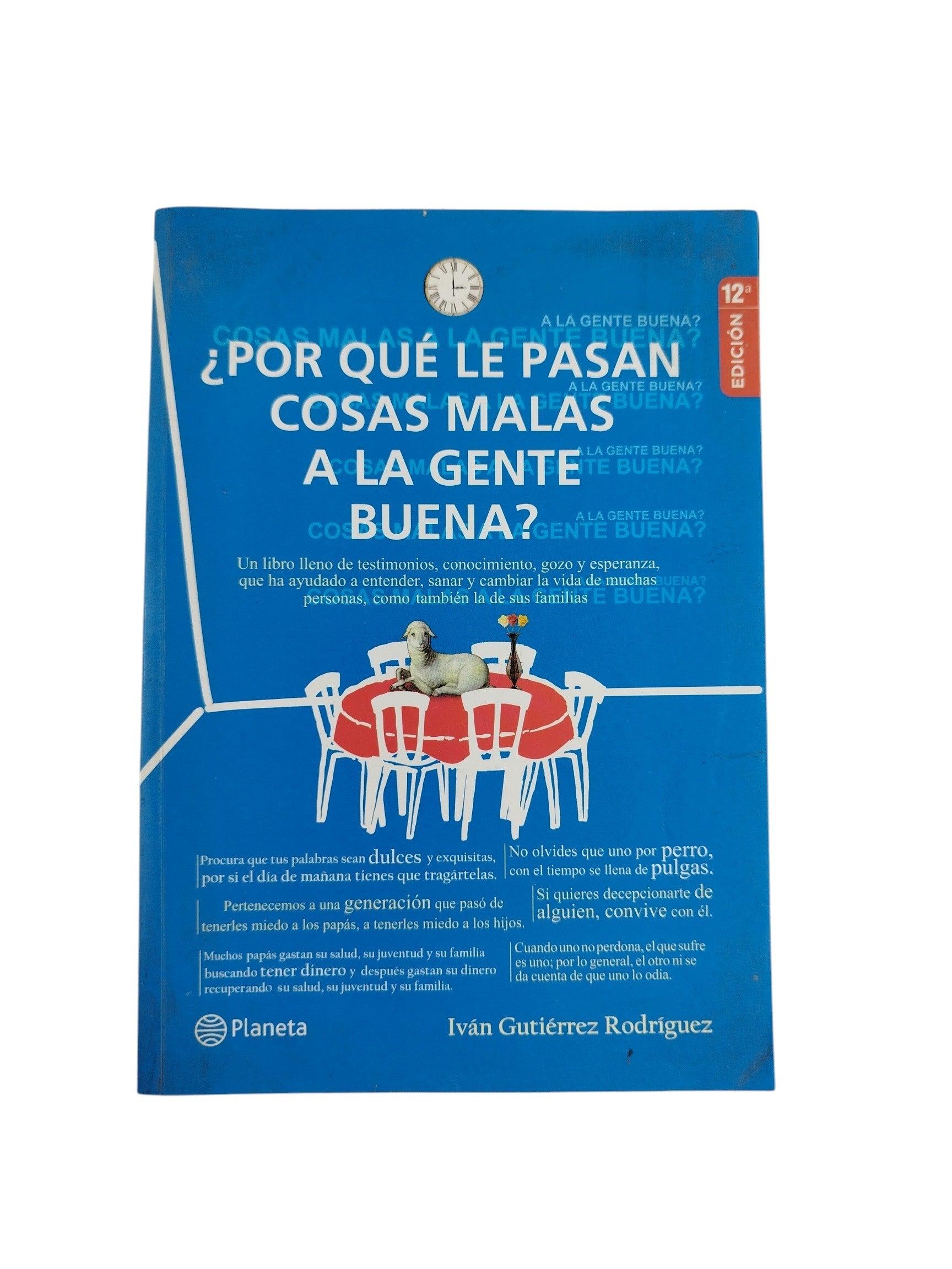 ¿Por qué le pasan cosas malas a la gente buena? by Iván Gutiérrez Rodríguez