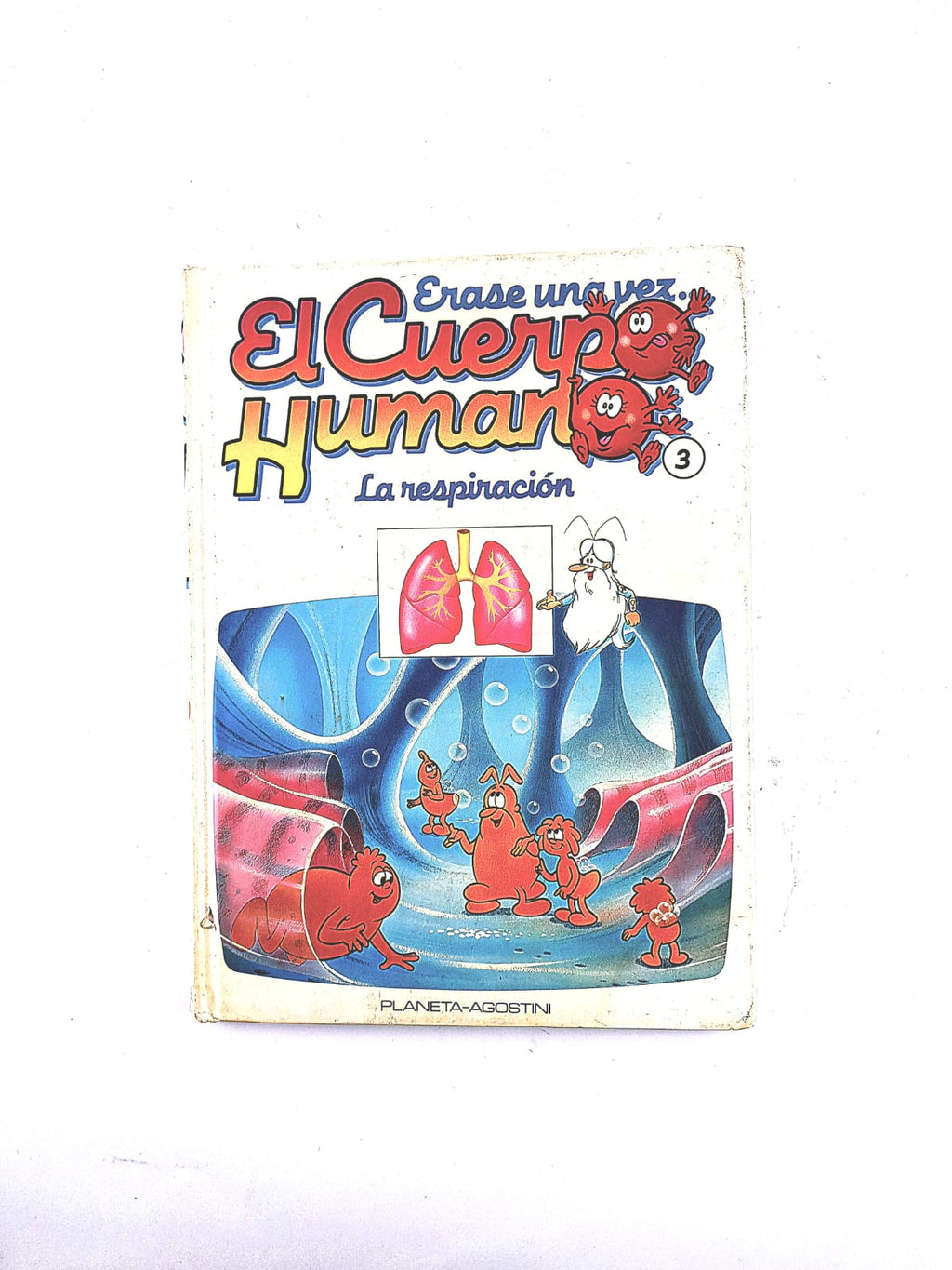 Érase una vez el cuerpo humano tomo 3 by Anónimo