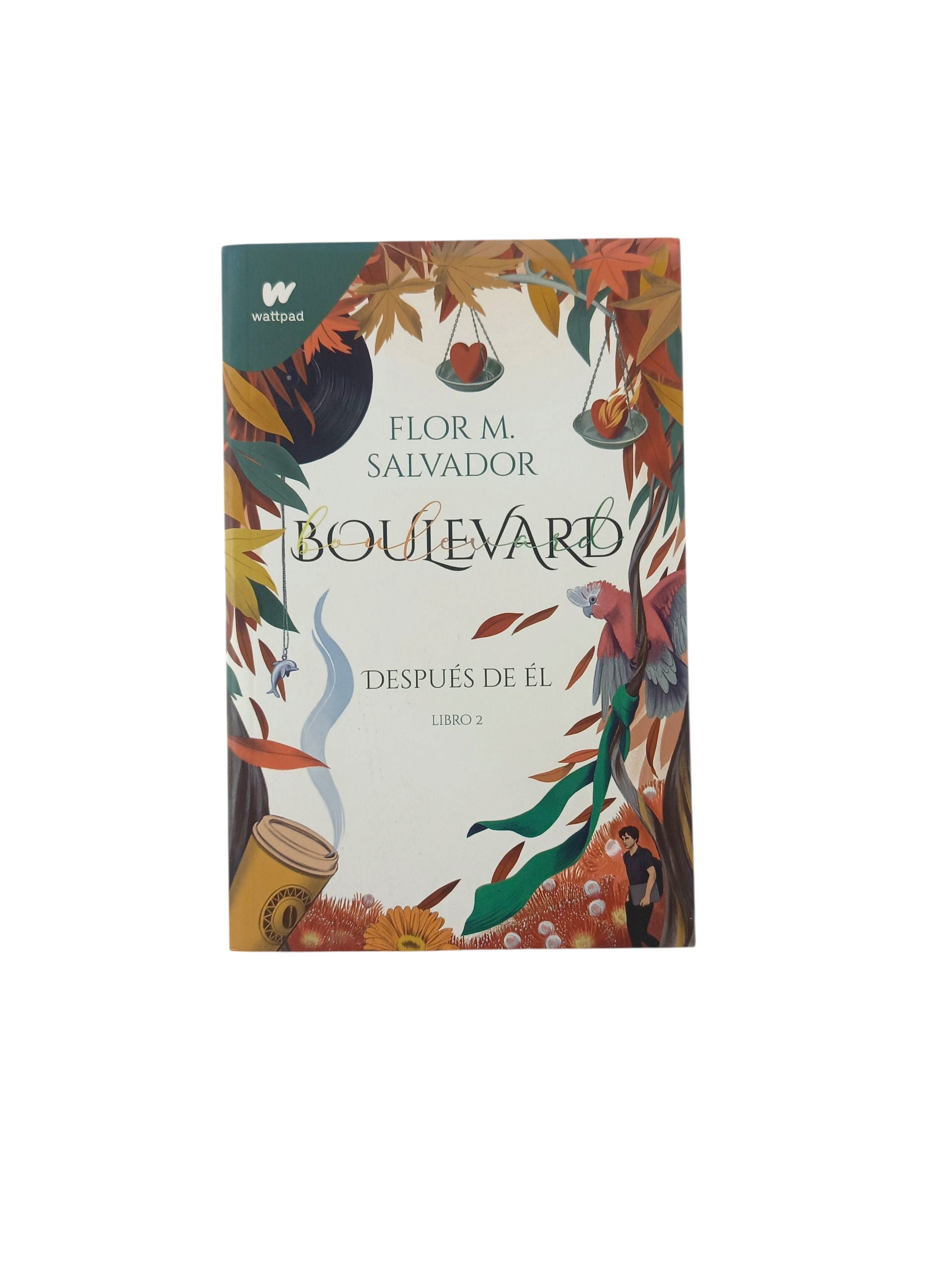 Boulevard después de él libro 2 by Flor M. Salvador
