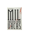 Mil novecientas cuatro vacas by María Cristina