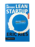 El Método Lean Startup cómo crear empresas de éxito utilizando la innovación continua by Eric Ries