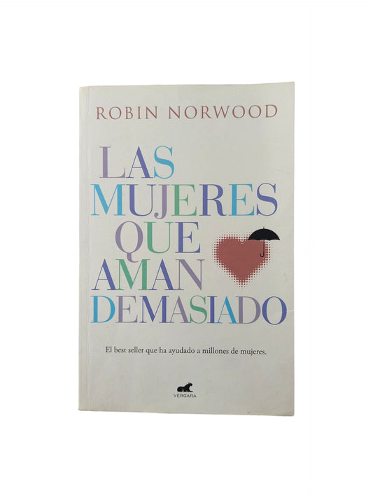 Las mujeres que aman demasiado