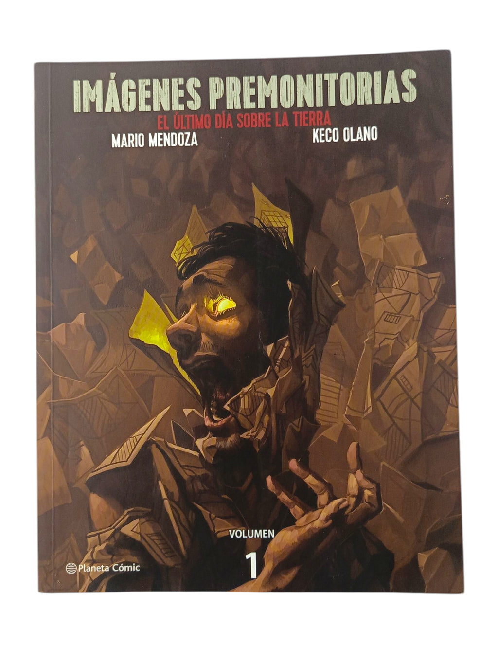 Imágenes premonitorias el último día sobre la tierra Vol.1 by Mario Mendoza Keco Olano