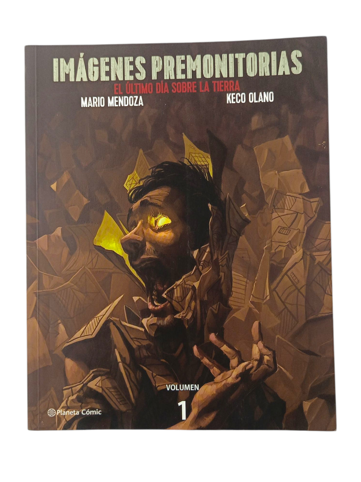 Imágenes premonitorias el último día sobre la tierra Vol.1 by Mario Mendoza Keco Olano