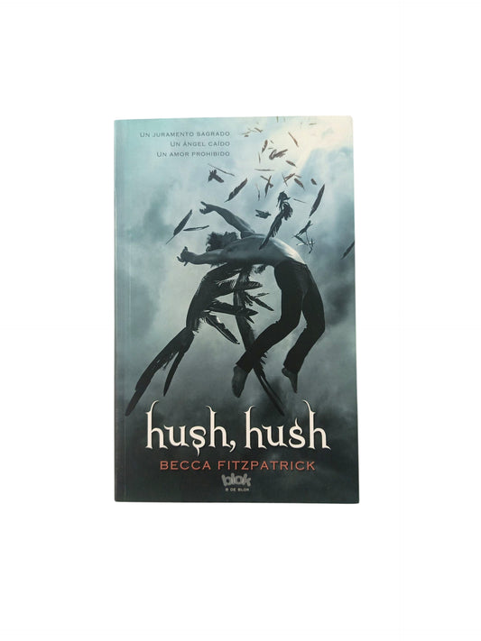 Hush, hush