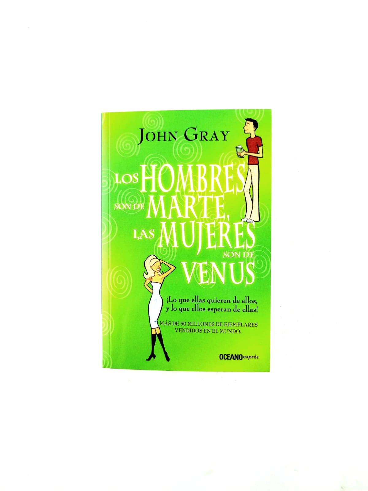 Los hombres son de marte las mujeres de venus by John Gray