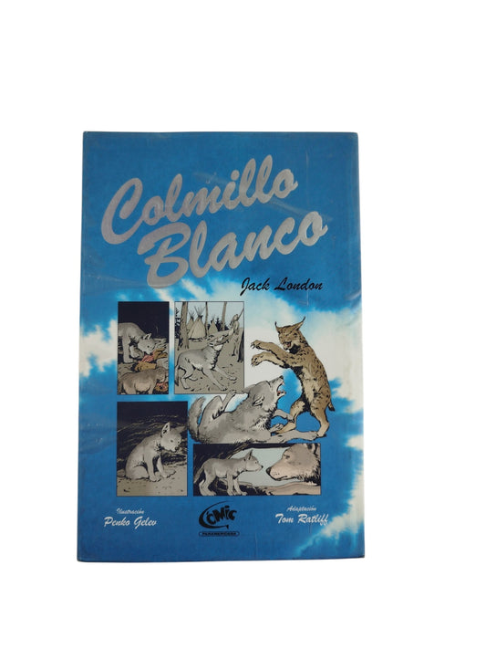 Colmillo blanco novela grafica by JACK LONDON