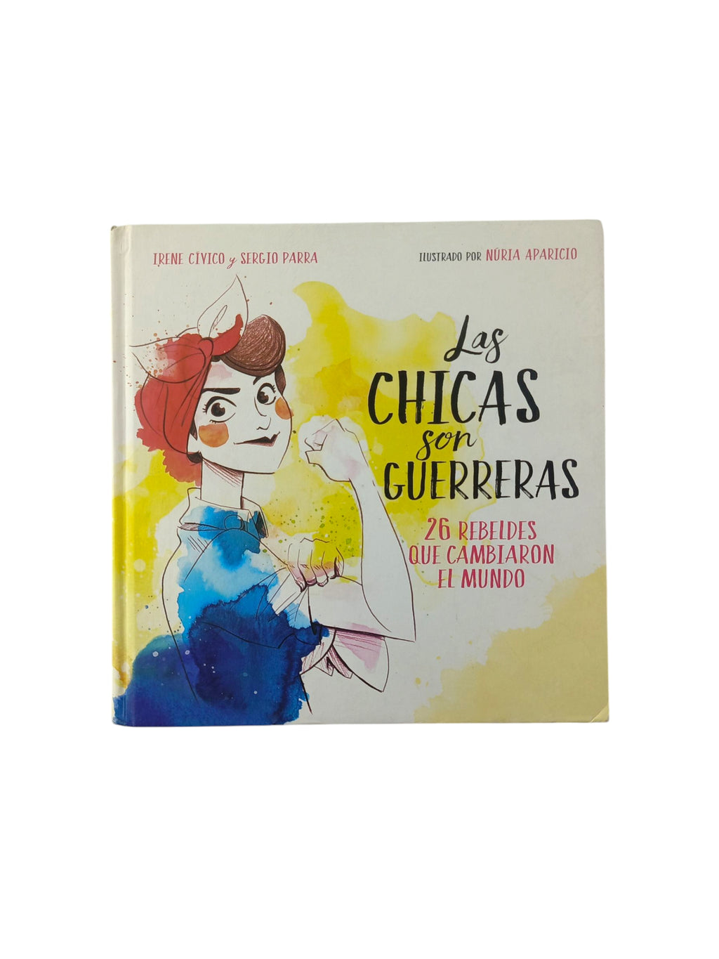 Las chicas son guerreras by Irene Civico Sergio Parra