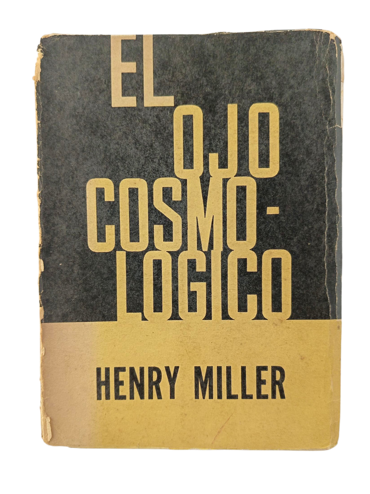 El ojo cosmológico by Henry Miller
