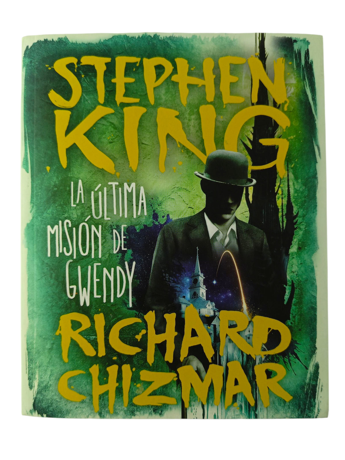 La última misión de Gwendy by Stephen King