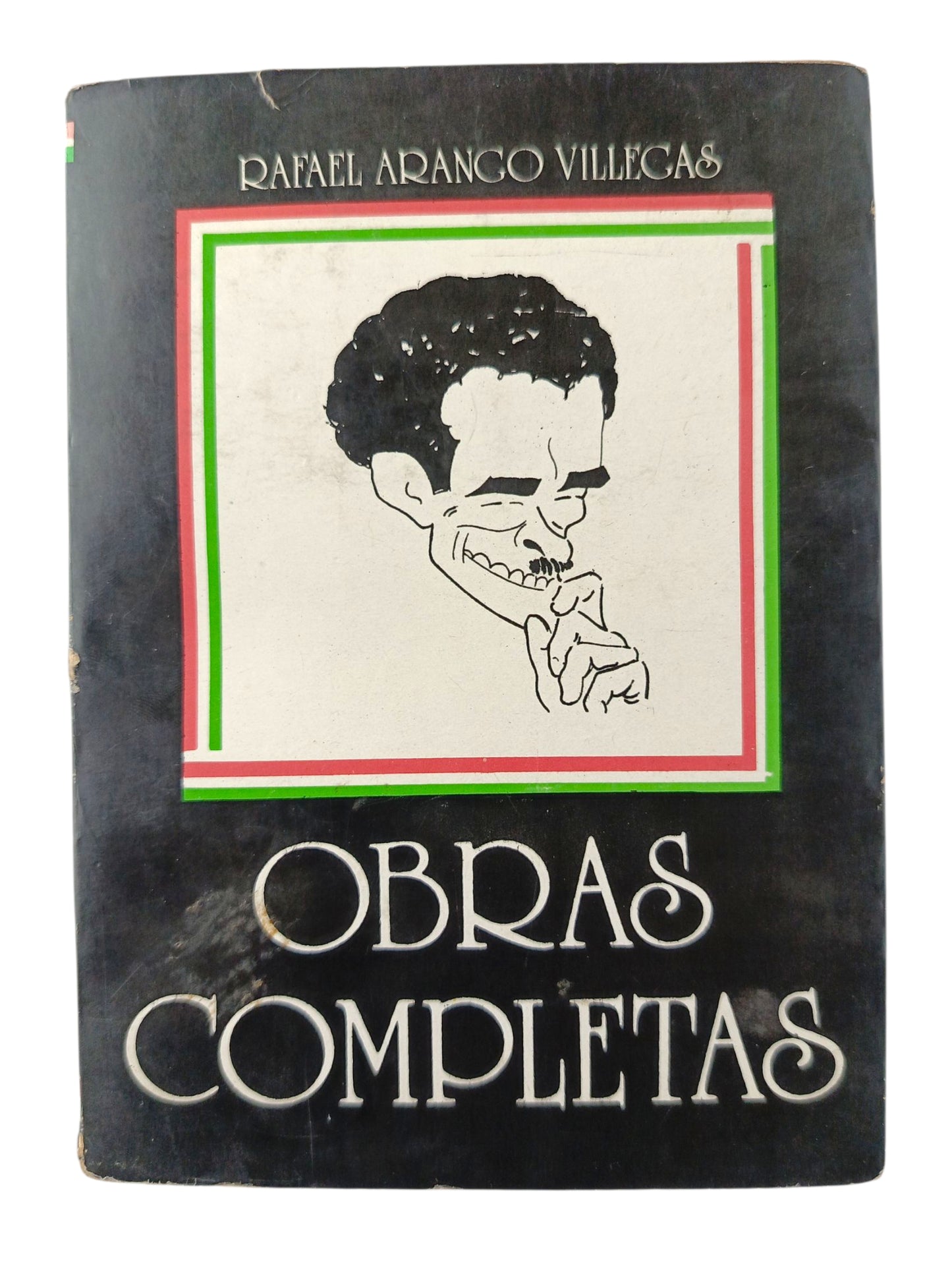 Obras completas de Rafael Arango Villegas