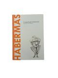Habermas La Apuesta por la Democracia by Maria José Guerra Palmero