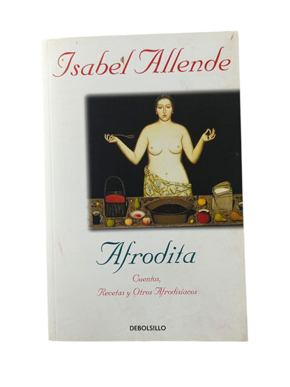 Afrodita cuentos, recetas y otros afrodisiacos