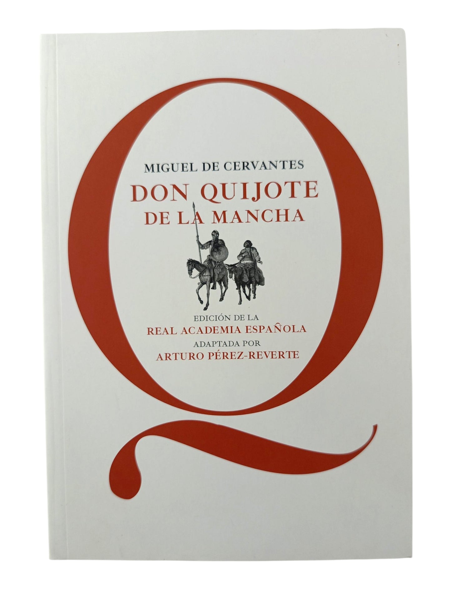 Don quijote de la mancha edición real academia de la lengua española