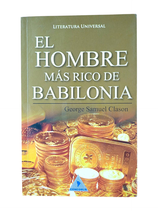 El hombre más rico de Babilonia by George Samuel Clason