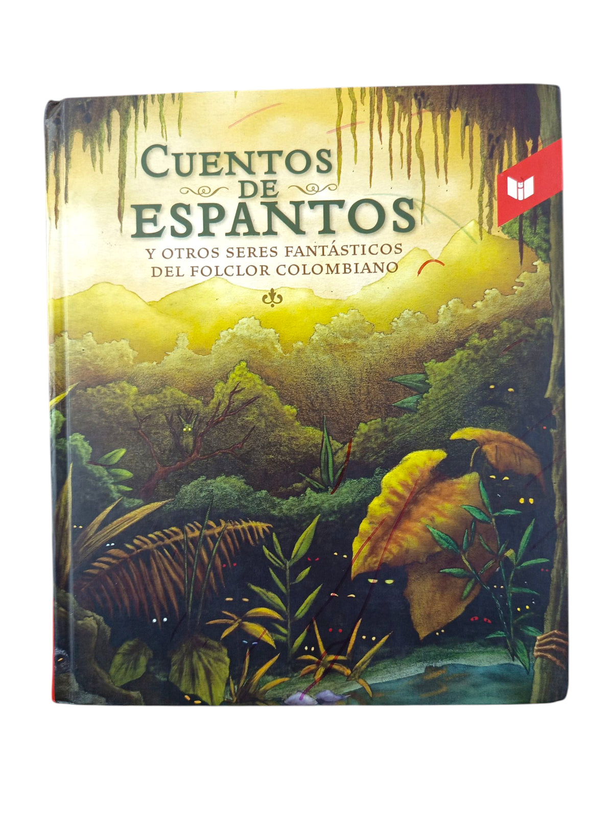 Cuentos de espantos y otros seres fantásticos del folclor colombiano by Varios