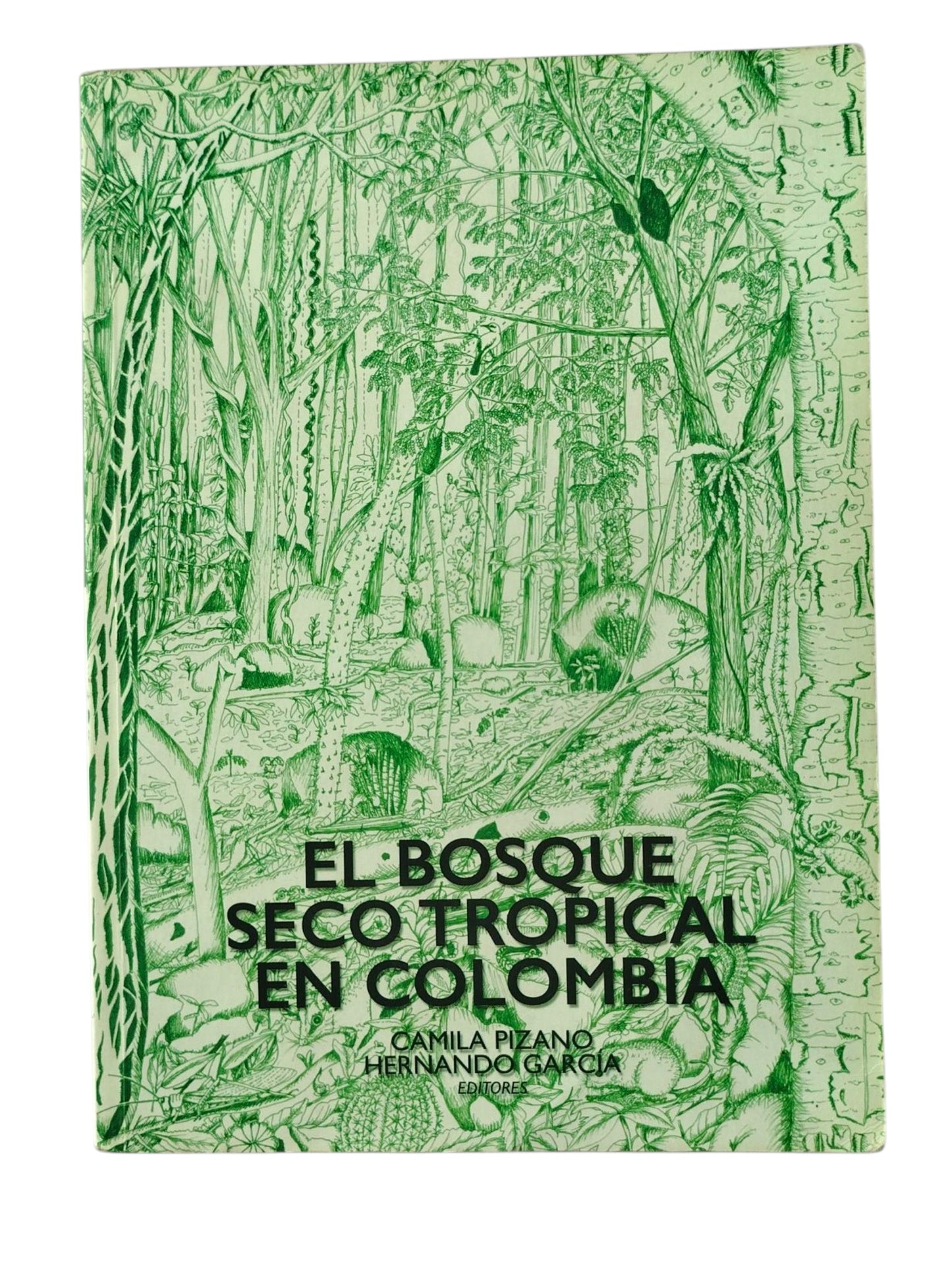 el bosque seco tropical en colombia