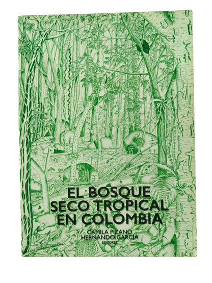 el bosque seco tropical en colombia