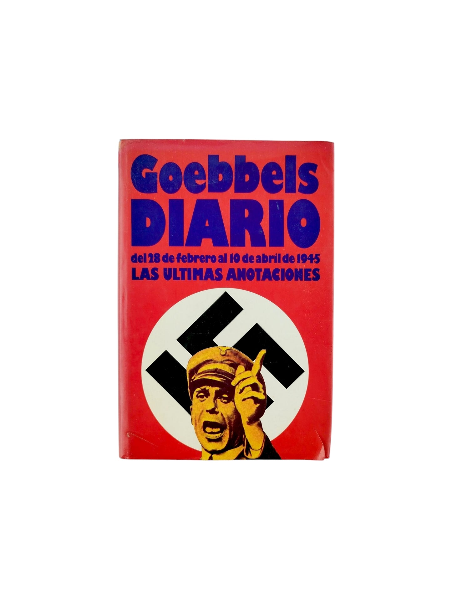 Diario del 28 de febrero al 10 de abril de 1945 las ultimas anotaciones