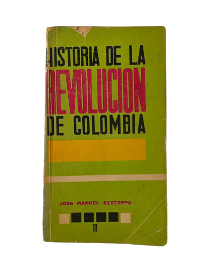 Historia de la revolución de Colombia tomo II