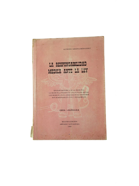 La responsabilidad médica ante la ley