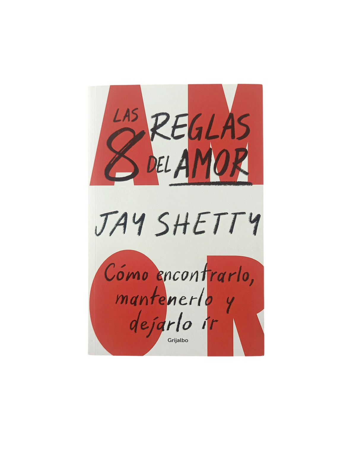 Las 8 reglas del amor by Jay Shetty