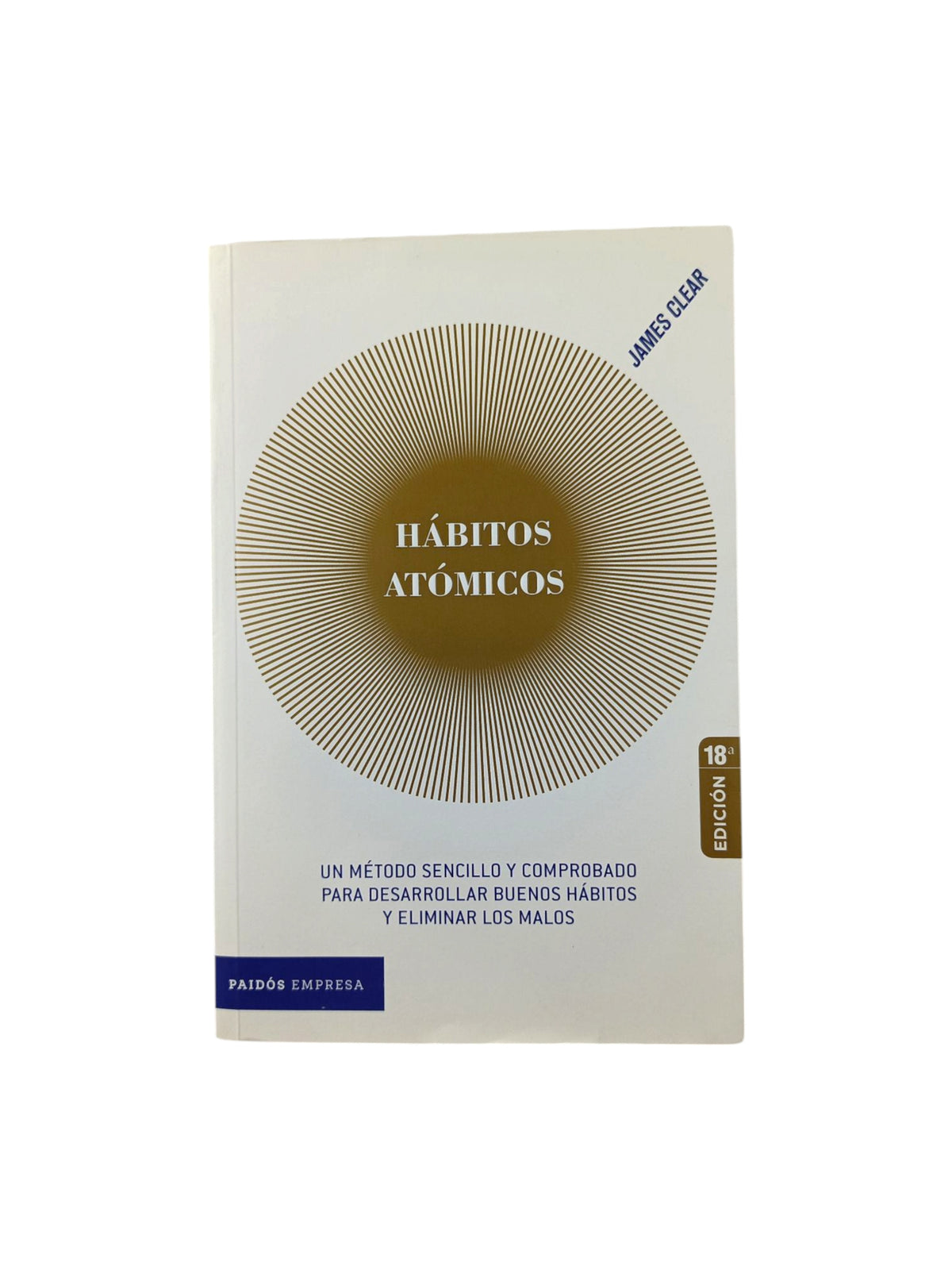 Hábitos atómicos by James Clear