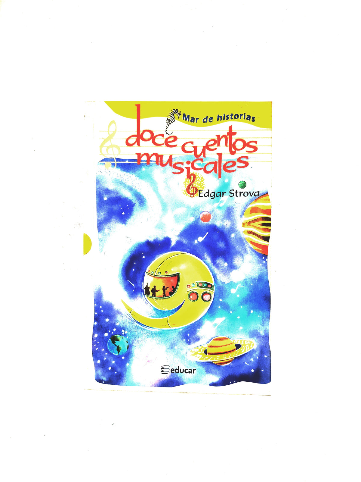 Doce cuentos musicales kit + cd by Edgar Strova